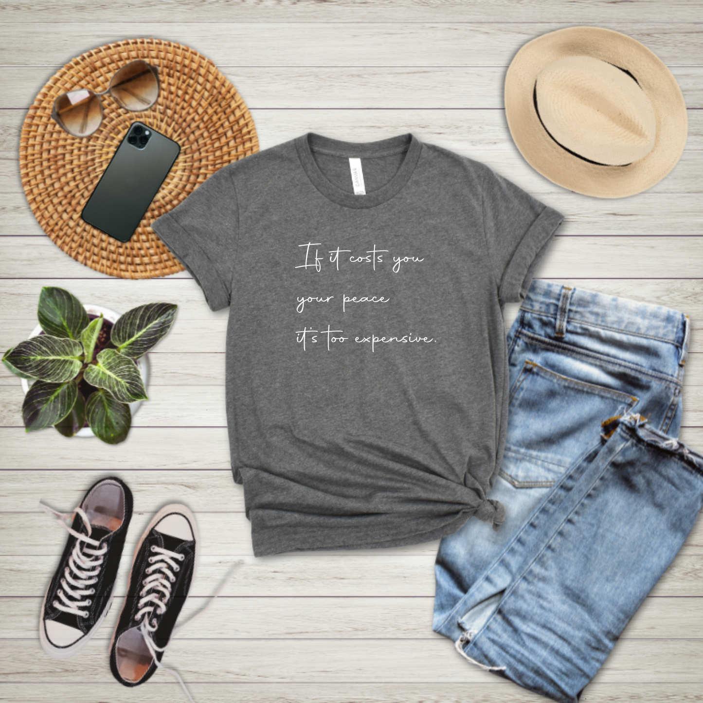 If It Costs You Your Peace, It's Too Expensive - T-shirt