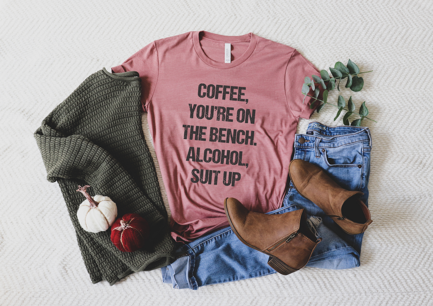Coffee you're on the bench... Alcohol suit up - T-shirt