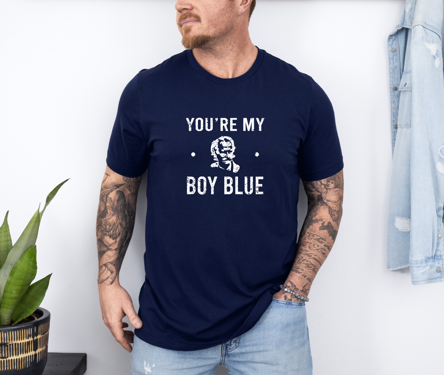 You're My Boy Blue - T-Shirt