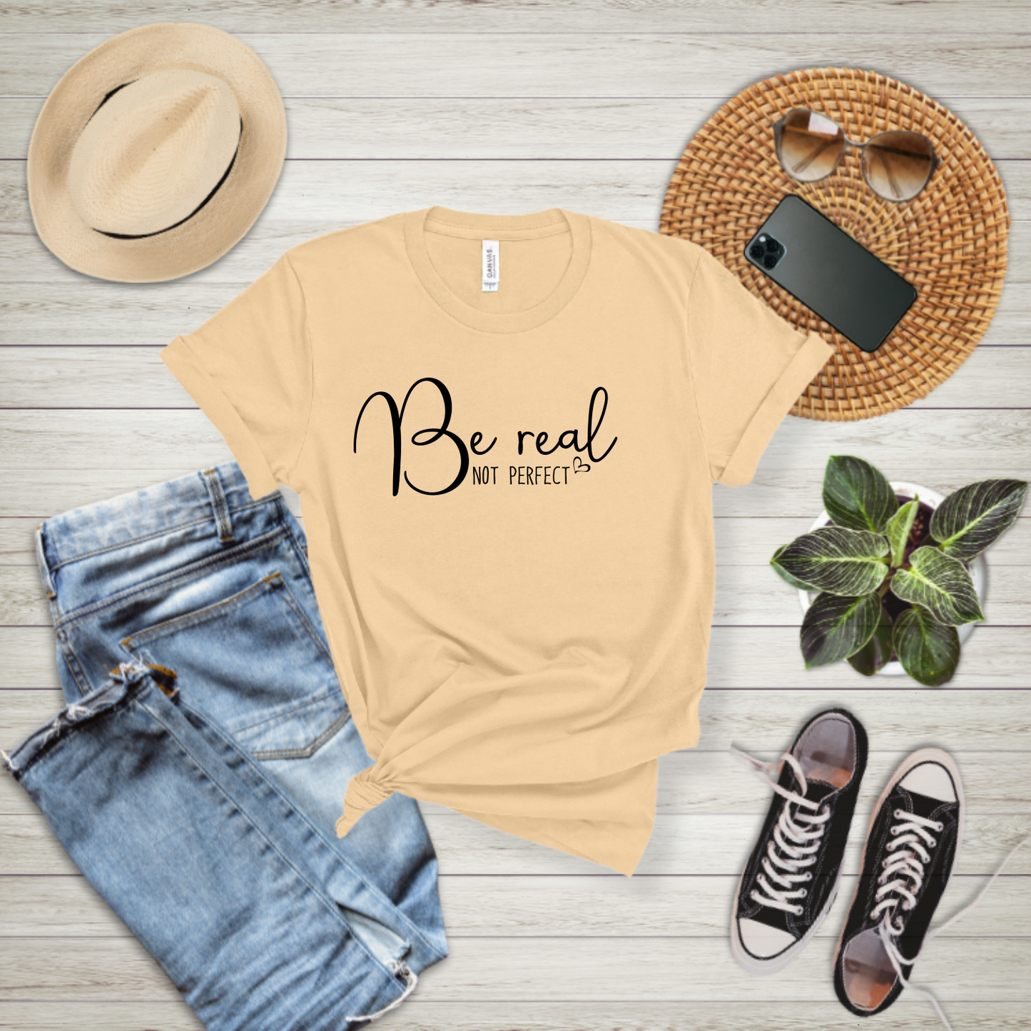 Be Real Not Perfect- T-shirt