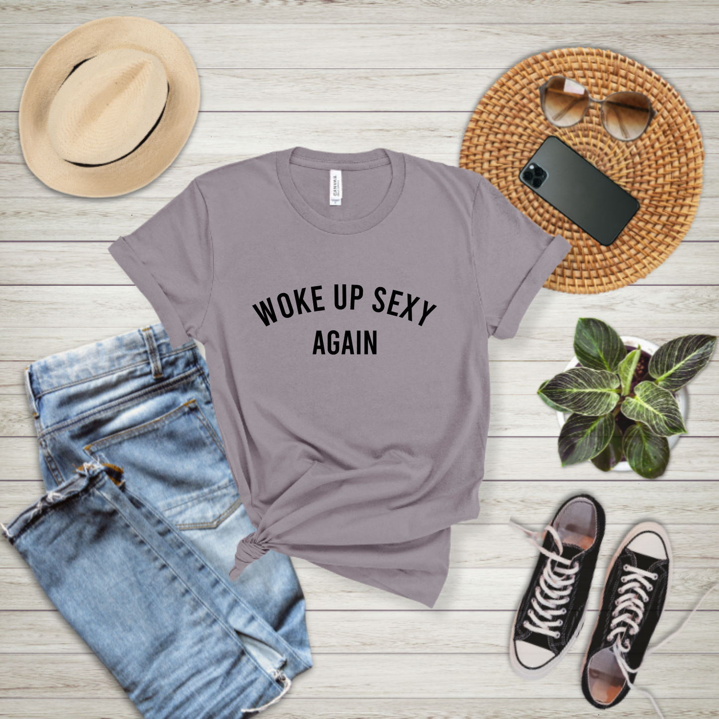 Woke Up Sexy Again - T-shirt